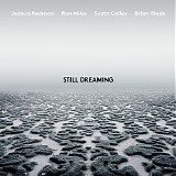 Joshua Redman - Still Dreaming