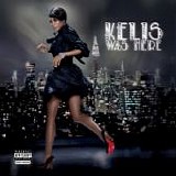 Kelis - Kelis Was Here