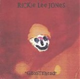 Rickie Lee Jones - Ghostyhead