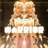 Ke$ha - Warrior:  Deluxe Edition  [Japan]