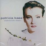 Patricia Kaas - Mademoiselle Chante...