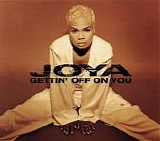 Joya - Gettin' Off On You