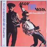 Man 2 Man - Who Knows What Evil