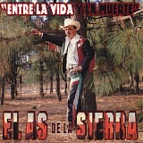 El As De La Sierra - Entre La Vida Y La Muerte