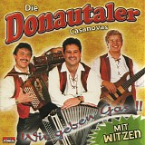 Die Donautaler Casanovas - Wir Geben Gas!!
