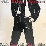 Jan Harpo Svensson - RÃ¥ck Ã„nd RÃ¥ll RÃ¤tt Ã… SlÃ¤tt