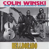 Colin Winski And His Helldorado Band - Helldorado