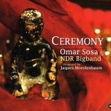 Omar Sosa & NDR Bigband - Ceremony