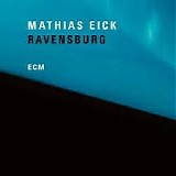 Mathias Eick - Ravensburg