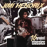 Jimi Hendrix - 16 Greatest Classics