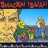 Smackin' Isaiah - The Way To A Girls Heart Is Through Her Boyfriend's Stomach
