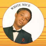 White Mice - White Mice