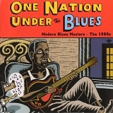 Various artists - One Nation Under The Blues Modern Blues Masters - The 1990s