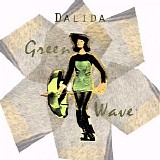 Dalida - Green Wave