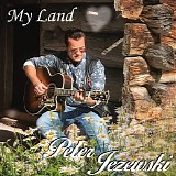 Peter Jezewski - My Land