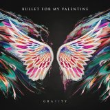 Bullet For My Valentine - Gravity