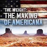 Various artists - The Weight: The Making of Americana
