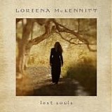 Loreena McKENNITT - 2018: Lost Souls