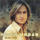 Keith Urban - Golden Road