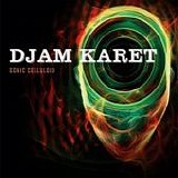 Djam Karet - Sonic Celluloid