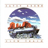 Savoy Brown - Slow Train