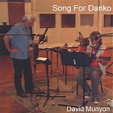 David Munyon - Song For Danko