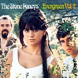 The Stone Poneys - Evergreen Vol. 2