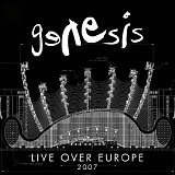 Genesis - Live Over Europe 2007