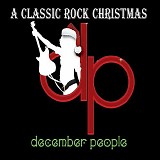 The December People - A Classic Rock Christmas