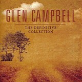 Glen Campbell - The Definitive Collection - Volume One