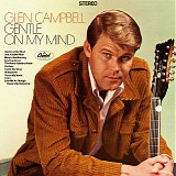 Glen Campbell - Gentle On My Mind
