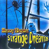 Savoy Brown - Strange Dreams