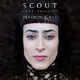 Scout Pare-Phillips - Heed The Call