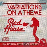 Jimi Hendrix - Variations On A Theme - Red House