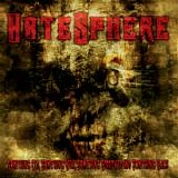 HateSphere - Something Old, Something New, Something Borrowed And Something Black