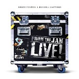 Bruce Foxton/Russell Hastings - From the Jam - Live!