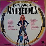 Various artists - The World Is Full of Married Men (OST)
