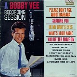 Bobby Vee - A Bobby Vee Recording Session