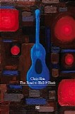 Chris Rea - The Road to Hell and Back