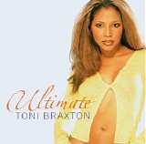 Toni Braxton - Ultimate