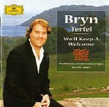 Bryn Terfel - We'll Keep a Welcome
