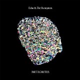 Echo & the Bunnymen - Meteorites