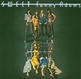 Sweet - Sweet Fanny Adams
