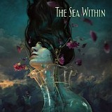 The Sea Within - The Sea Within (Deluxe Edition)