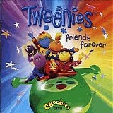 Tweenies - Friends Forever