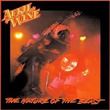 April Wine - The Nature of the Beast