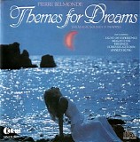 Pierre Belmonde - Themes for Dreams (The Magic Sound of Panpipes)