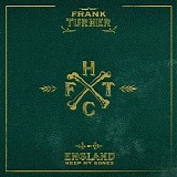 Frank Turner - England Keep My Bones