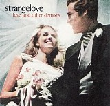 Strangelove - Love and Other Demons
