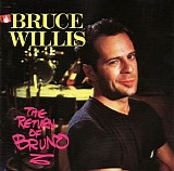 Bruce Willis - The Return of Bruno